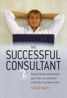 The Successful Consultant 1845280504 Book Cover
