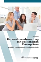 Unternehmensbewertung mit vollständigen Finanzplänen 3639409604 Book Cover