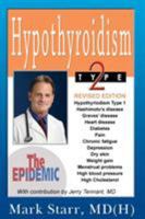 Hypothyroidism Type 2: The Epidemic 0975262408 Book Cover