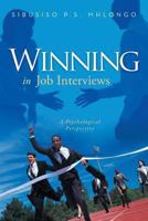 Winning in Job Interviews: A Psychological Perspective 1493111647 Book Cover