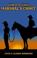 The Marshal's Choice B08N1NF1CJ Book Cover