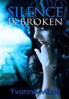 Silence is Broken 0615892094 Book Cover