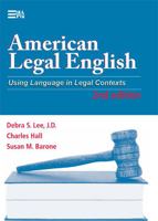American Legal English: Using Language in Legal Contexts (Michigan Series in English for Academic & Professional Purposes) 0472085867 Book Cover