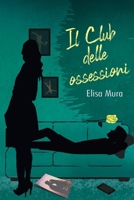 Il club delle ossessioni (Italian Edition) B0875YCCRR Book Cover