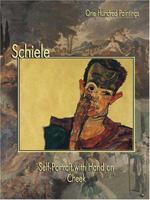 Schiele: Self-Portrait With Hand on Cheek (One Hundred Paintings) 1553210220 Book Cover