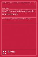 Das Verbot der Pr?konzeptionellen Geschlechtswahl : Eine Empirische und Verfassungsrechtliche Analyse 384876041X Book Cover