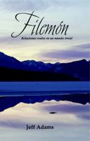 Filemon: Relaciones Reales En Un Mundo Irreal 0825410053 Book Cover