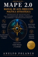 DIRECCIÓN ESTRATÉGICA DE CAMPAÑAS ELECTORALES: Manual académico y profesional con el Método MAPE™ (Spanish Edition) B0H8MN4ZXQ Book Cover
