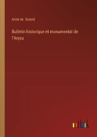 Bulletin historique et monumental de l'Anjou (French Edition) 3385001048 Book Cover
