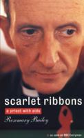 Scarlet Ribbons: A Priest With AIDS 1852425210 Book Cover