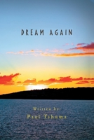 Dream Again 1453564020 Book Cover