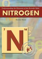 Nitrogen (Understanding the Elements of the Periodic Table) 1404201580 Book Cover