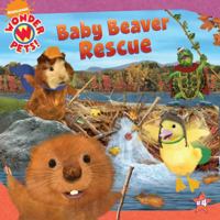 Baby Beaver Rescue 1416984992 Book Cover