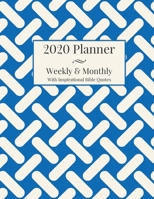 2020 Planner Weekly & Monthly With Inspirational Bible Quotes: Jan 1, 2020 to Dec 31, 2020 Monthly/Weekly Goal Setting, Weekly Review; Daily Schedule, To Do List, Habit Tracker, Menu Blue Teal Turquoi 1676490043 Book Cover