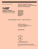 Information Security Continuous Monitoring (Iscm) for Federal Information Systems and Organizations 1497527546 Book Cover