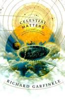 Celestial Matters 0312863489 Book Cover