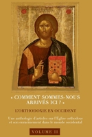 Comment sommes-nous arrivés ici ? L'orthodoxie en Occident B0F1JRCFSY Book Cover