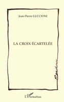 La croix écartelée 2738454828 Book Cover