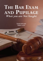The Bar Exam and Pupilage: What you are Not Taught (Spanish Edition) 9966098372 Book Cover