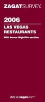 2006 Las Vegas Restaurants with Bonus Nightlife Section (Zagatsurvey) 1570067546 Book Cover