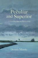Peculiar and Superior: A Year-Rounder in Provincetown 1965664059 Book Cover
