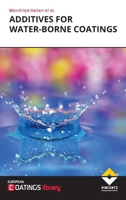 Additives for Water-borne Coatings 3748604866 Book Cover