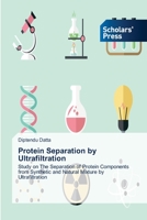 Protein Separation by Ultrafiltration 3639718887 Book Cover