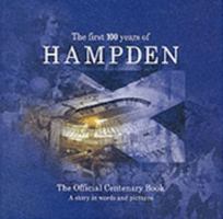 The First 100 Years of Hampden 1901603180 Book Cover