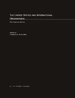United States and International Organizations 0262560097 Book Cover