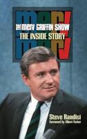 The Merv Griffin Show: The Inside Story 1629333662 Book Cover
