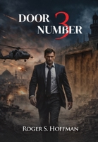Door Number Three B0GN5Y8NHY Book Cover