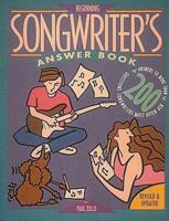 Beginning Songwriter's Answer Book 0898795613 Book Cover