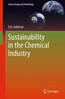 Sustainability in the Chemical Industry 9401781559 Book Cover