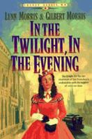 In the Twilight, In the Evening (Cheney Duvall, M.D., Book 6) 1556614276 Book Cover