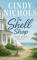 The Shell Shop (Pearl Beach) B0FZH7ML5B Book Cover