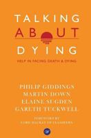 Talking about Dying: Help in Facing Death & Dying 0995683204 Book Cover