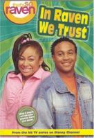 In Raven We Trust (That's So Raven, #3) 0786846585 Book Cover