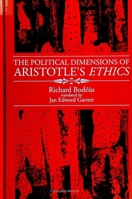 Political Dimensions of Aristotle's "Ethics" (SUNY Series in Ancient Greek Philosophy) 0791416100 Book Cover