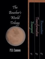 The Boucher's World Trilogy Box Set B0G3DZNWPF Book Cover