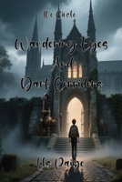 Wandering Eyes And Dark Corridors: The Circle B0FN371TPW Book Cover