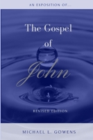 Exposition of the Gospel of John 1929635303 Book Cover