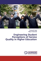 Engineering Student Perceptions of Service Quality in Higher Education 6139823293 Book Cover