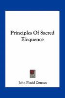 Principles of Sacred Eloquence 1018123156 Book Cover