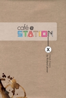 Cafe At Station X: A Book of Poems B0FK27VXZT Book Cover