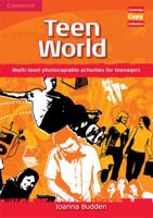 Teen World: Multi-Level Photocopiable Activities for Teenagers 0521721555 Book Cover