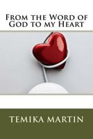 From the Word of God to My Heart 1542762502 Book Cover