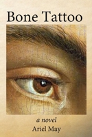Bone Tattoo: A Novel B08B37VTR7 Book Cover