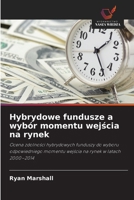 Hybrydowe fundusze a wybór momentu wejscia na rynek (Polish Edition) 6208928745 Book Cover