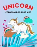 Unicorn Coloring Book for Kids: Fun Unicorn Coloring Book for Kids, Toddlers and Preschoolers B08NRXFX2Y Book Cover