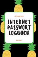 Internet Passwort Logbuch: Das Journal und Logbuch zur sicheren Aufbewahrung von Benutzernamen und Passw�rtern aus dem World Wide Web 1700726994 Book Cover